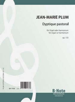 Dyptique pastoral pour orgue ou harmonium op.133 