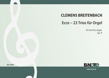 Ecce - 23 trios pour orgue op.9 
