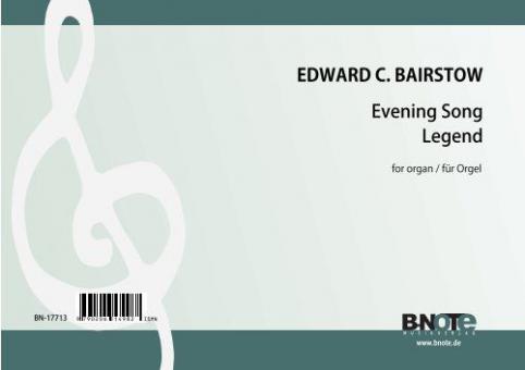 Evening Song et Legende pour orgue 