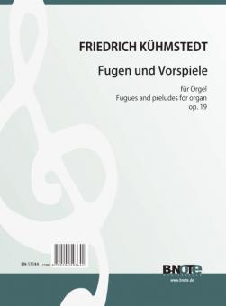 Préludes et fugues pour orgue op.19 