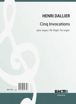 Cinq Invocations pour Grand Orgue 