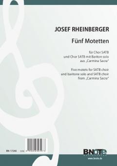 Cinq moetets de 'Carmina Sacra' pour choeur SATB 