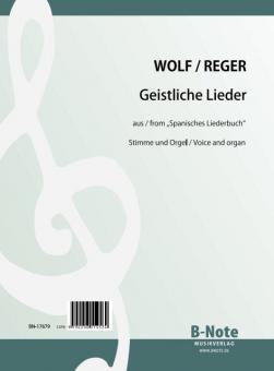 Chants sacrés de 'Spanisches Liederbuch' pour chant et orgue (Arr. Reger) 