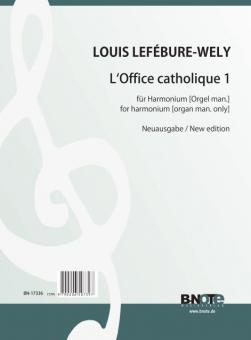 L'Office catholique 1 pour harmonium ou orgue op.148 (Edition nouvelle) 