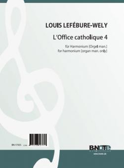 L'Office catholique 4 pour harmonium ou orgue op.148 (New edition) 