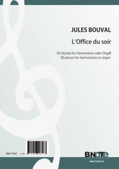 L'Office du soir - 50 pièces petites pour harmonium ou orgue 