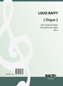 L'Orgue 2 - Quatre pièces pour orgue ou harmonium op.6 