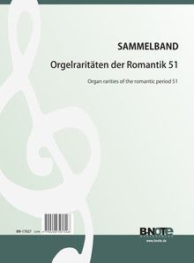 Raretés du romantisme pour orgue 51 