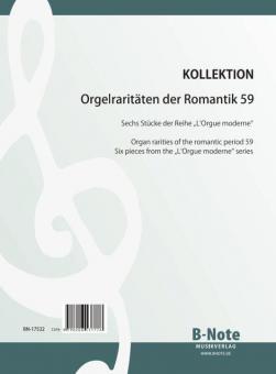 Raretés du romantisme pour orgue 59: Pièces de 'L‘Orgue moderne'  Tome 1 