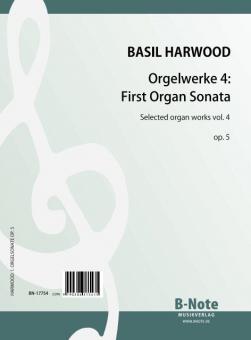 Pièces pour orgue 4: Première sonate pour orgue op.5 