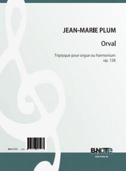 Orval - Triptyque pour orgue ou harmonium op.158 