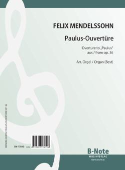 Ouverture de 'Paulus' op.36 (arr. orgue) 