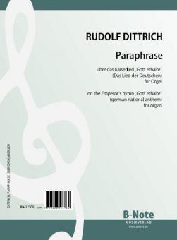 Paraphrase sur l'hymne de l'empereur (Hymne national allemand) pour orgue 