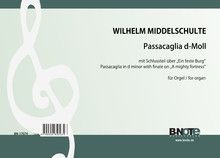 Passacaglia avec finale sur 'Ein feste Burg' pour orgue 