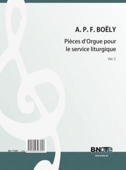 Pièces d'Orgue pour le service liturgique Tome 2 
