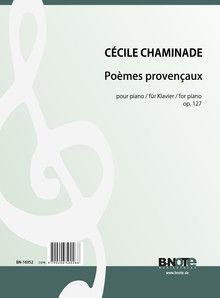 Poèmes provençaux pour piano op.127 