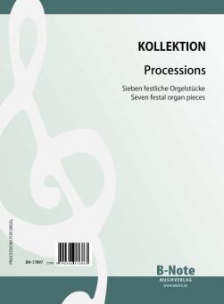 Processions - Sept pieces festives pour orgue 