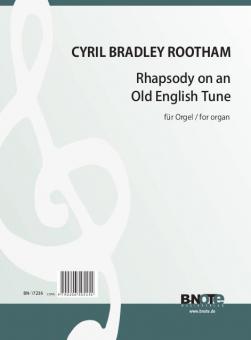 Rhapsody on an Old English Tune pour orgue 