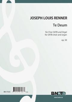 Te Deum pour choeur SATB et orgue op.50 