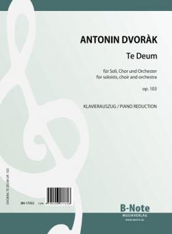 Te Deum pour solistes, choeur et orchestre op.103 (piano-chant) 