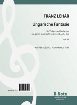 Frantaisie hongroise pour violon et piano op.45 