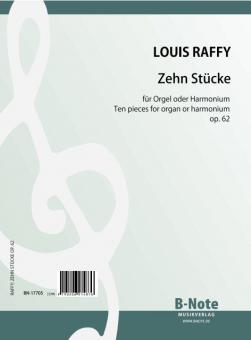 Dix pièces pour orgue ou harmonium op.62 