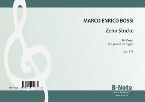 Dix morceaux pour orgue op.118 