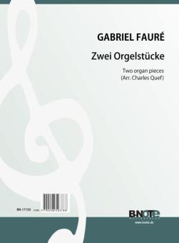 Deux pièces pour orgue (Arr. Quef) 