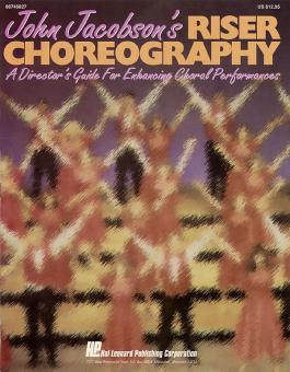 John Jacobson's Riser Choreography 