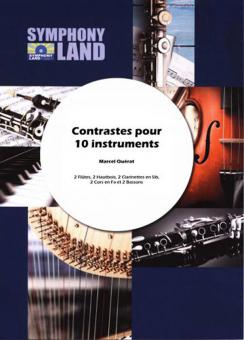 Contrastes Pour Dix Instruments :2 Flûtes , 2 Hautbois , 2 Clarinettes En Sib. , 2 Cors En Fa , 2 Bassons 