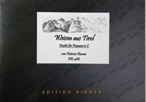 Weisen aus Tirol 