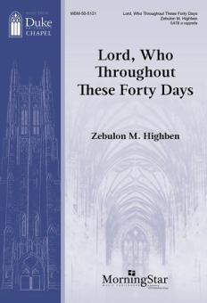 Lord, Who Throughout These Forty Days 