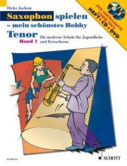 Saxophon spielen - mein schönstes Hobby 1 