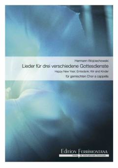 Lieder für 3 verschiedene Gottesdienste 