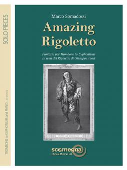 Amazing Rigoletto 