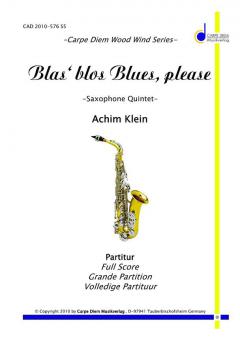 Blas' blos Blues, please 