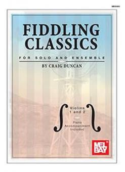 Fiddling Classics for Solo and Ensemble 