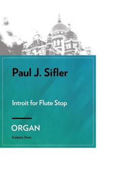Introit for Flute Stop 