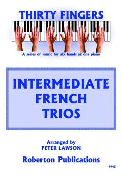 Thirty Fingers: Intermediate French Trios 