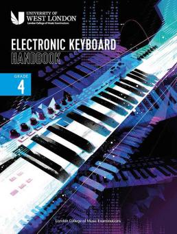London College of Music Electronic Keyboard Handbook 2021 Grade 4 