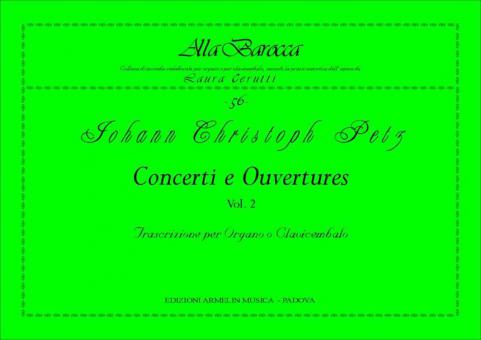 Concerti e Ouvertures, 2 