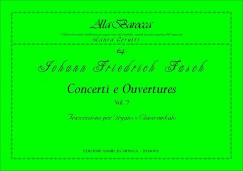 Concerti e Ouvertures, 7 