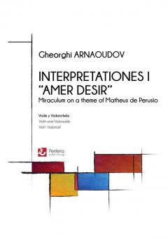 Interpretationes I 'Amer Desir' 