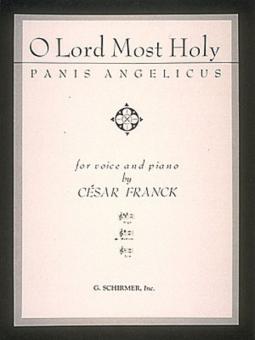 Panis Angelicus (O Lord Most Holy) 