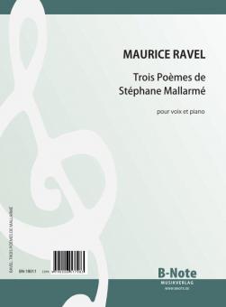 Trois Poèmes de Stéphane Mallarmé pour voix et piano 