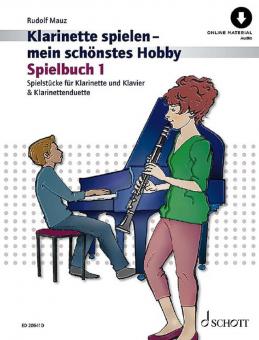 Klarinette spielen - mein schönstes Hobby Spielbuch 1 