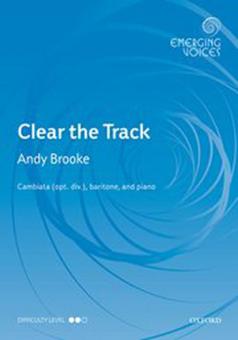 Clear the track 