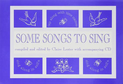 Some Songs To Sing 