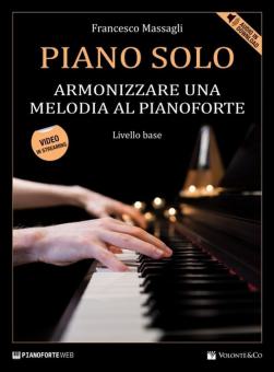 Piano Solo - Armonizzare Una Melodia Al Pianoforte 