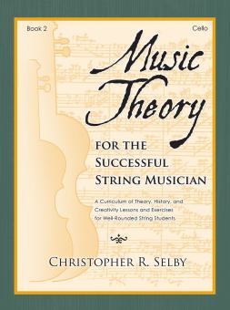 Music Theory for the Successful Musician Cello 2 